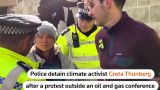 «Долой нефтяные деньги»: Грету Тунберг задержали в Лондоне