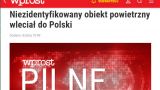 Неопознанный воздушный объект прилетел в Польшу с Украины — СМИ